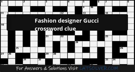 designer gucci crossword puzzle clue|designer gucci's first name.